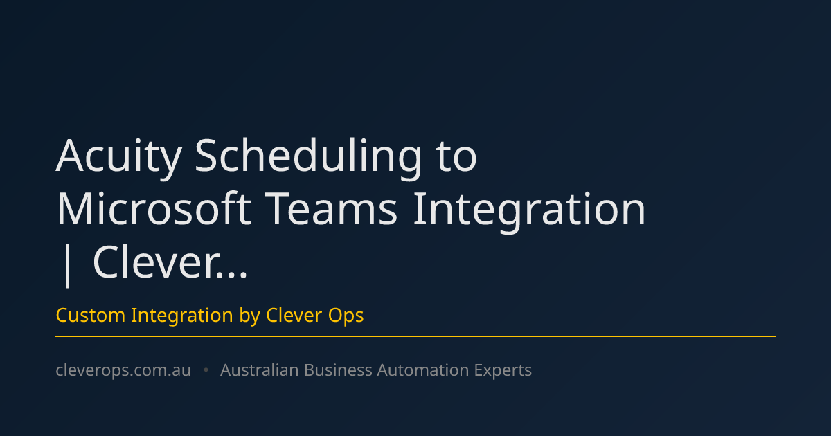 Acuity Scheduling to Microsoft Teams Integration | Clever...