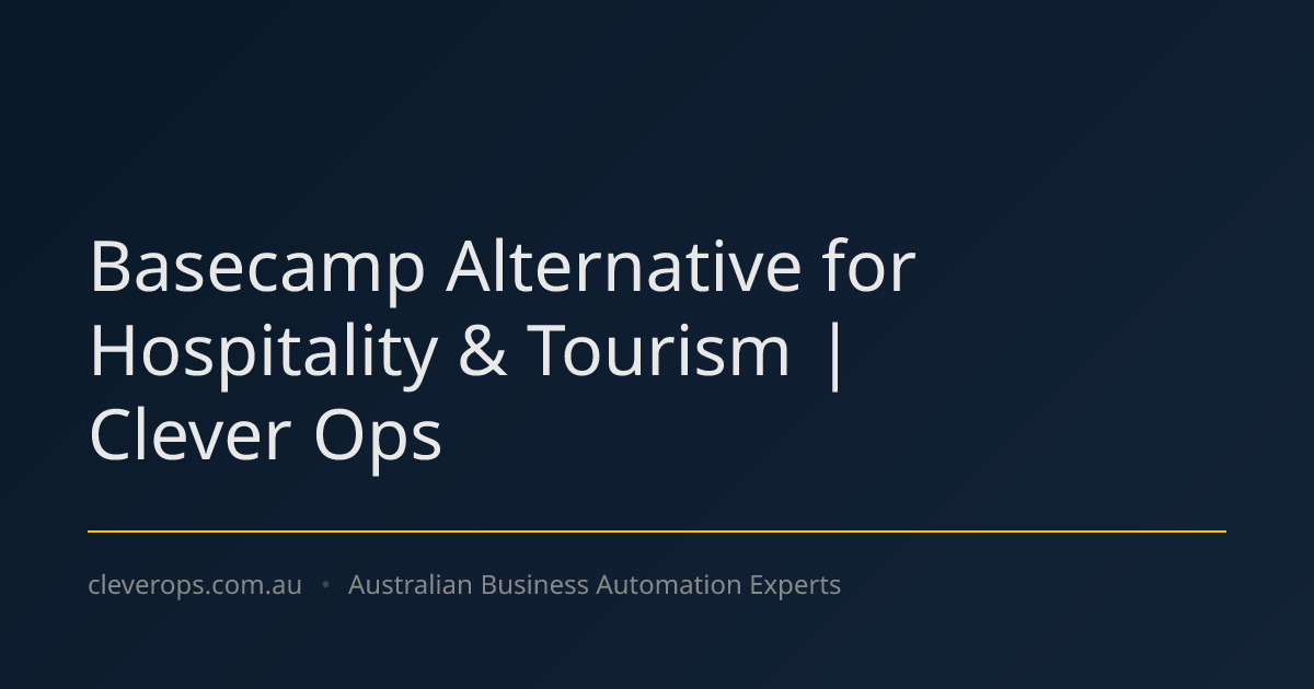 Basecamp Alternative for Hospitality & Tourism | Clever Ops