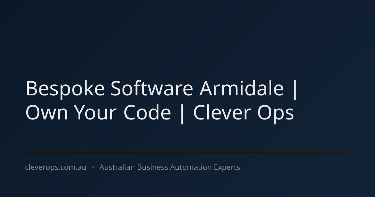 Bespoke Software Armidale | Own Your Code | Clever Ops