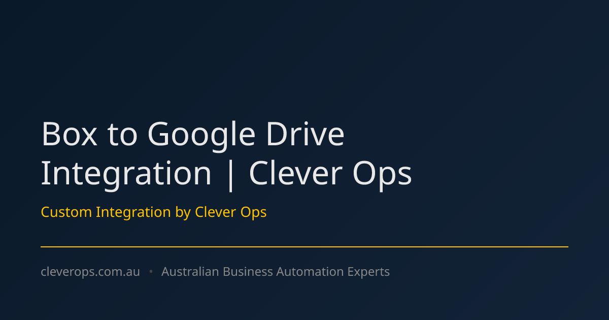 Box to Google Drive Integration | Clever Ops