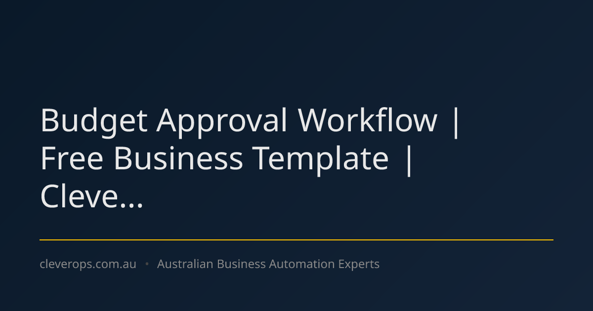 Budget Approval Workflow | Free Business Template | Cleve...