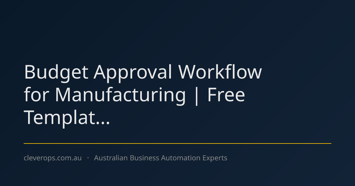 Budget Approval Workflow for Manufacturing | Free Templat...