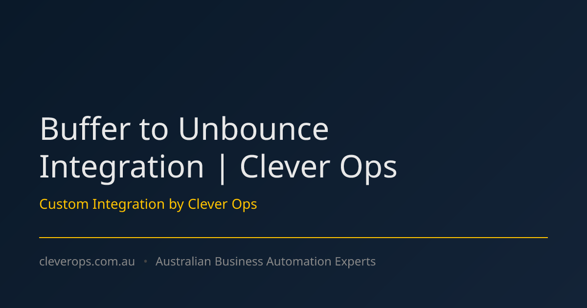 Buffer to Unbounce Integration | Clever Ops