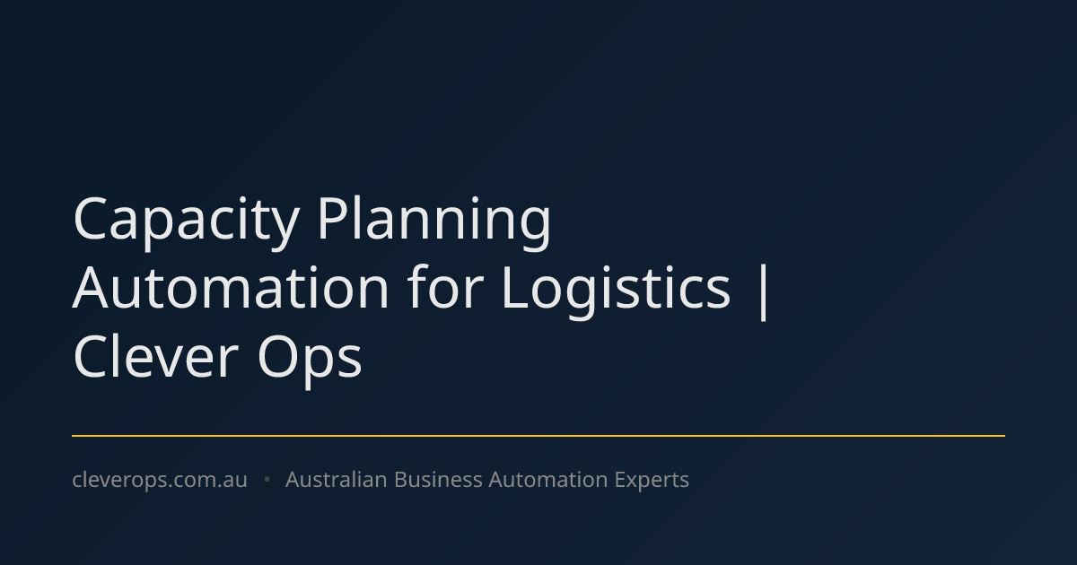 Capacity Planning Automation for Logistics | Clever Ops
