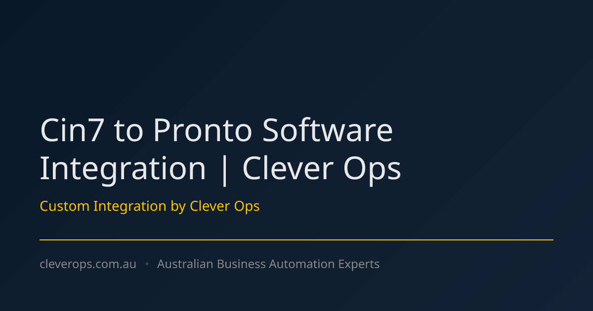Cin7 to Pronto Software Integration | Clever Ops