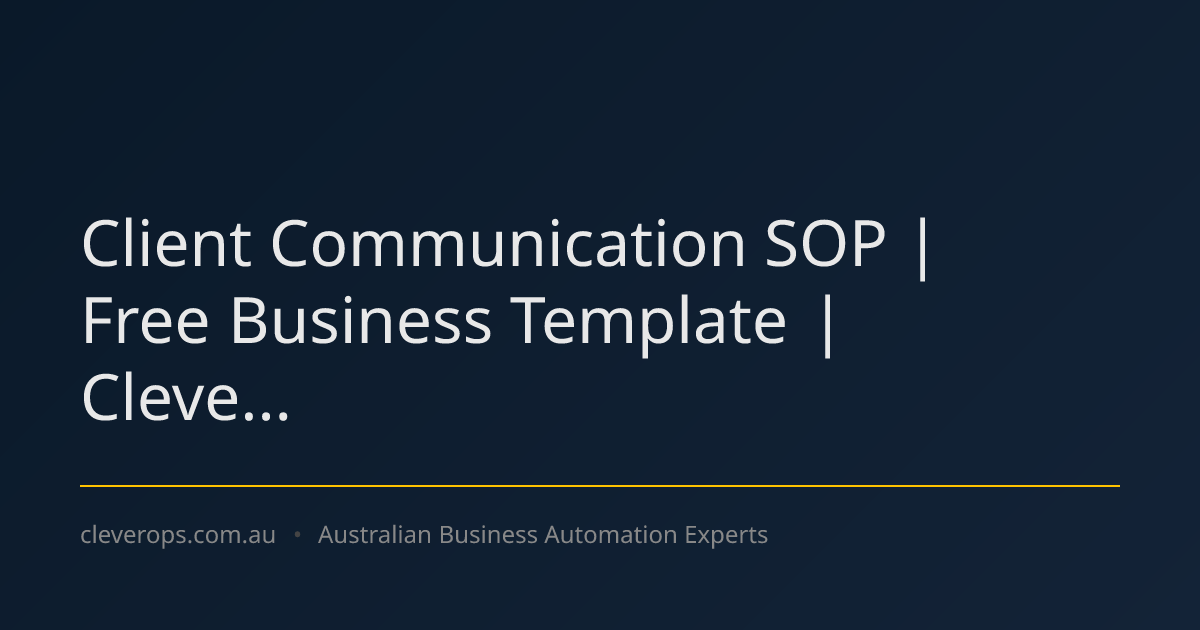 Client Communication SOP | Free Business Template | Cleve...