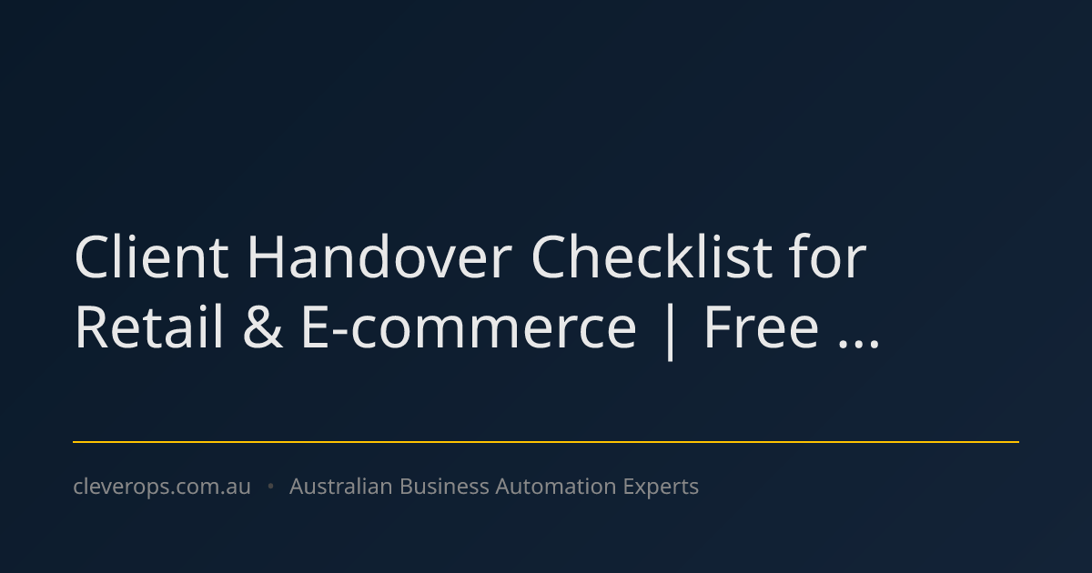 Client Handover Checklist for Retail & E-commerce | Free ...