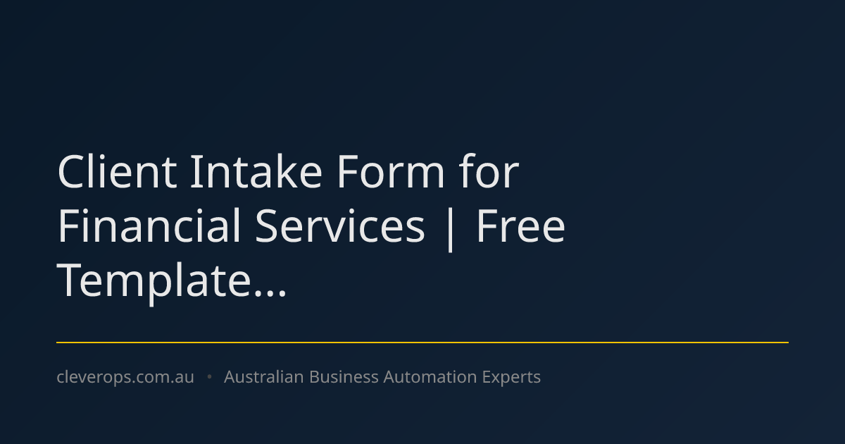 Client Intake Form for Financial Services | Free Template...