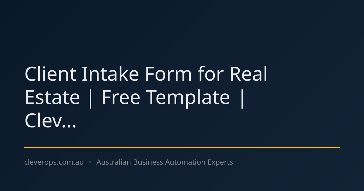 Client Intake Form for Real Estate | Free Template | Clev...