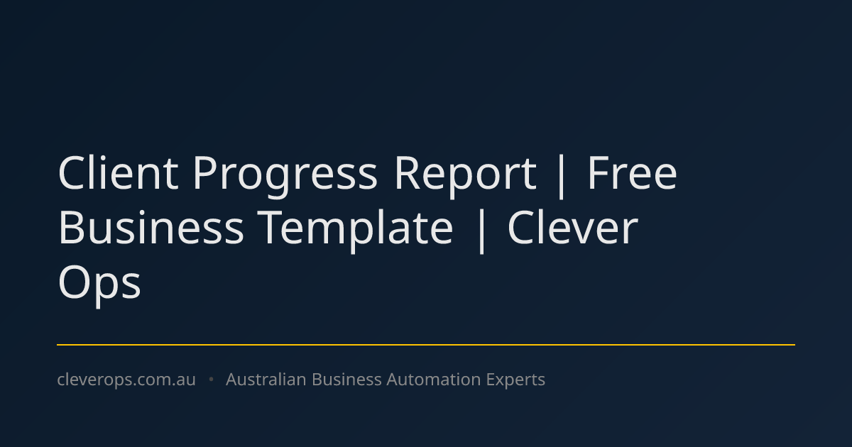Client Progress Report | Free Business Template | Clever Ops