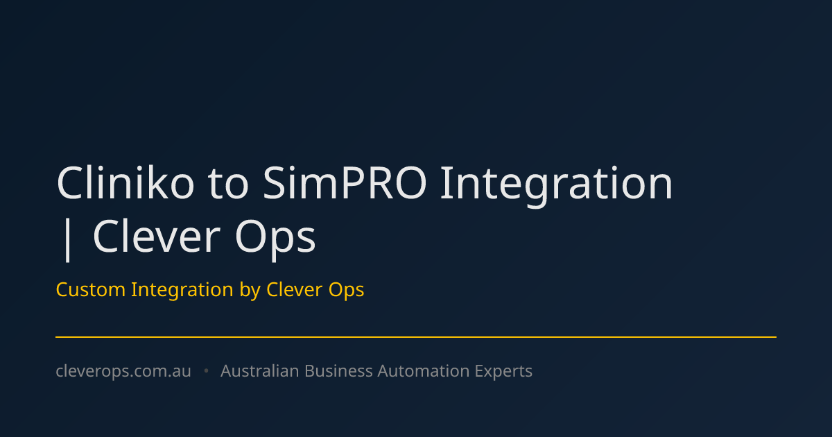 Cliniko to SimPRO Integration | Clever Ops