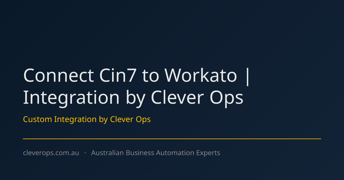 Connect Cin7 to Workato | Integration by Clever Ops