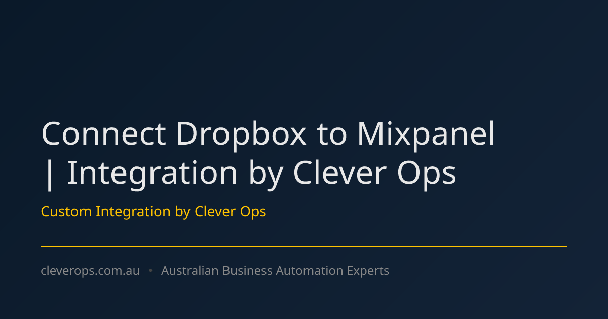 Connect Dropbox to Mixpanel | Integration by Clever Ops