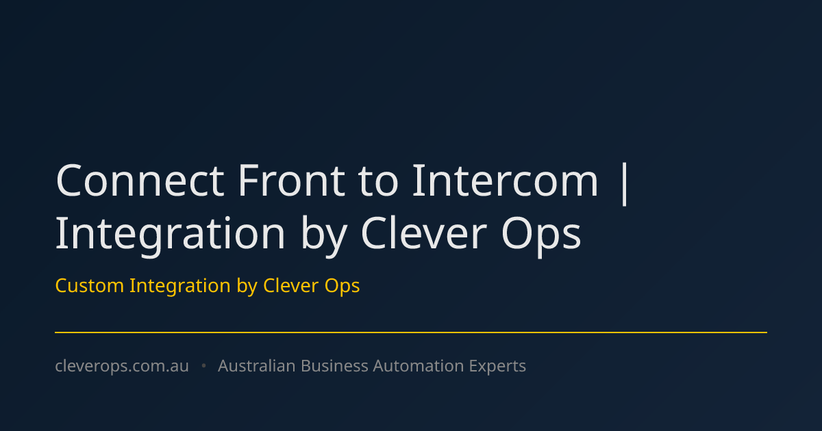 Connect Front to Intercom | Integration by Clever Ops