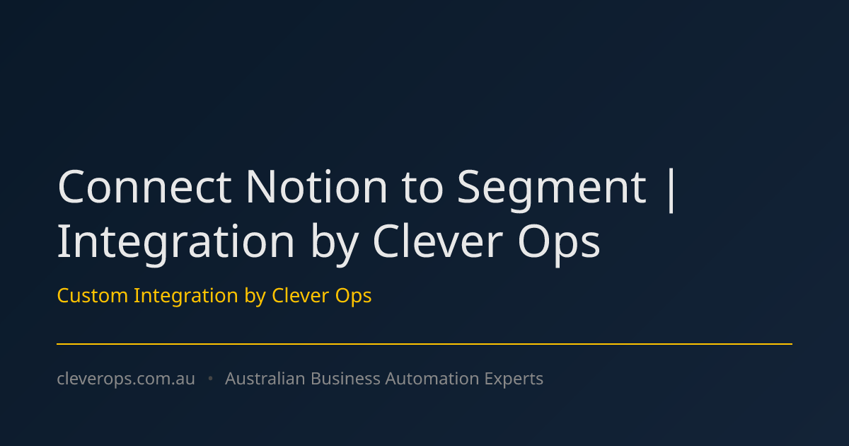 Connect Notion to Segment | Integration by Clever Ops