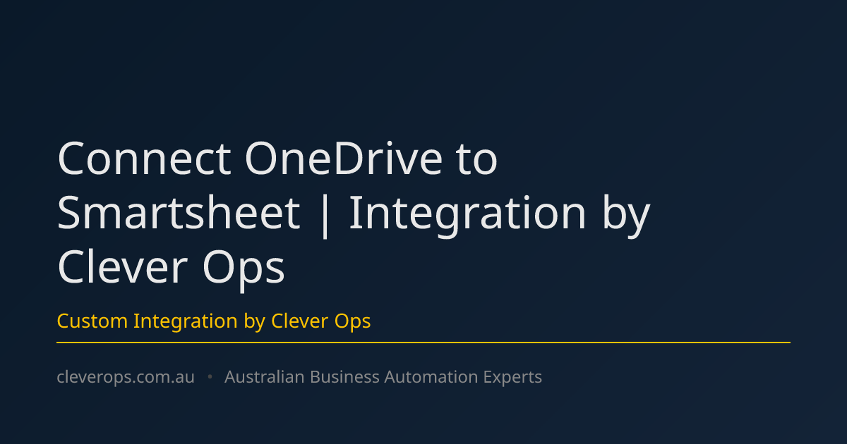 Connect OneDrive to Smartsheet | Integration by Clever Ops