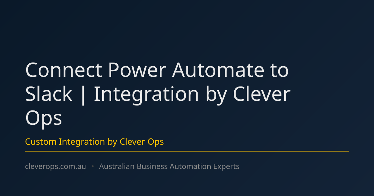Connect Power Automate to Slack | Integration by Clever Ops