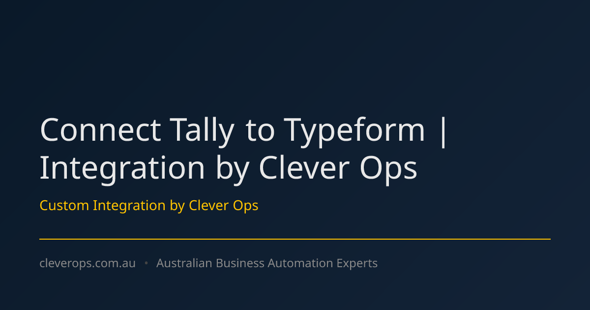 Connect Tally to Typeform | Integration by Clever Ops