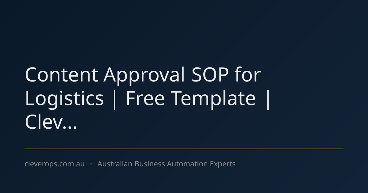 Content Approval SOP for Logistics | Free Template | Clev...