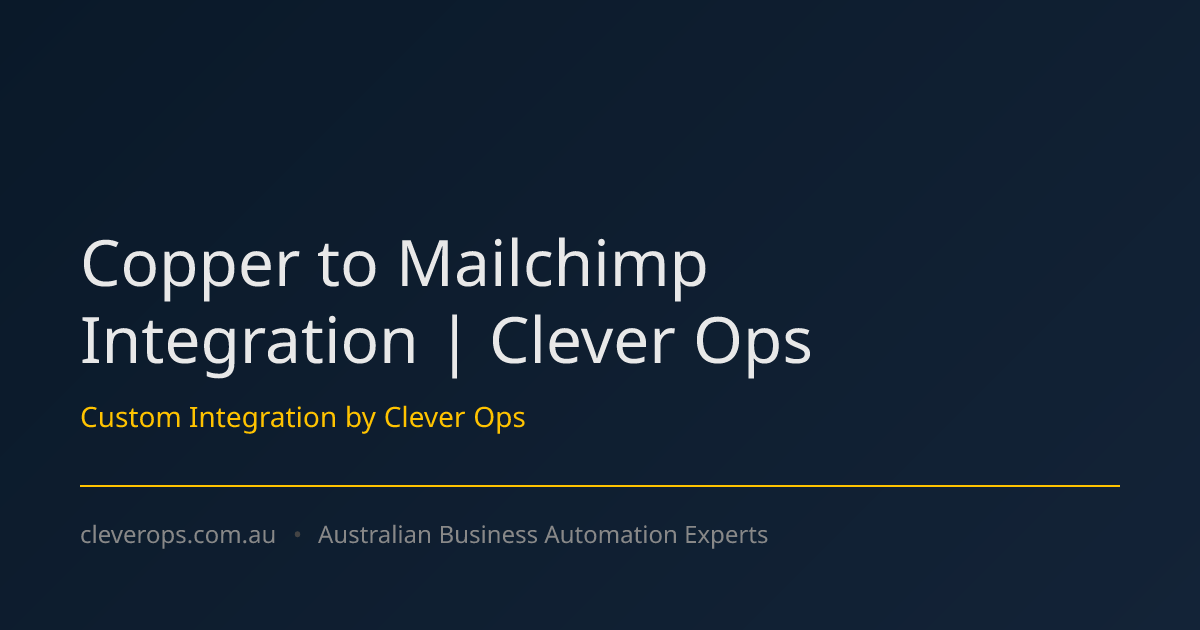 Copper to Mailchimp Integration | Clever Ops