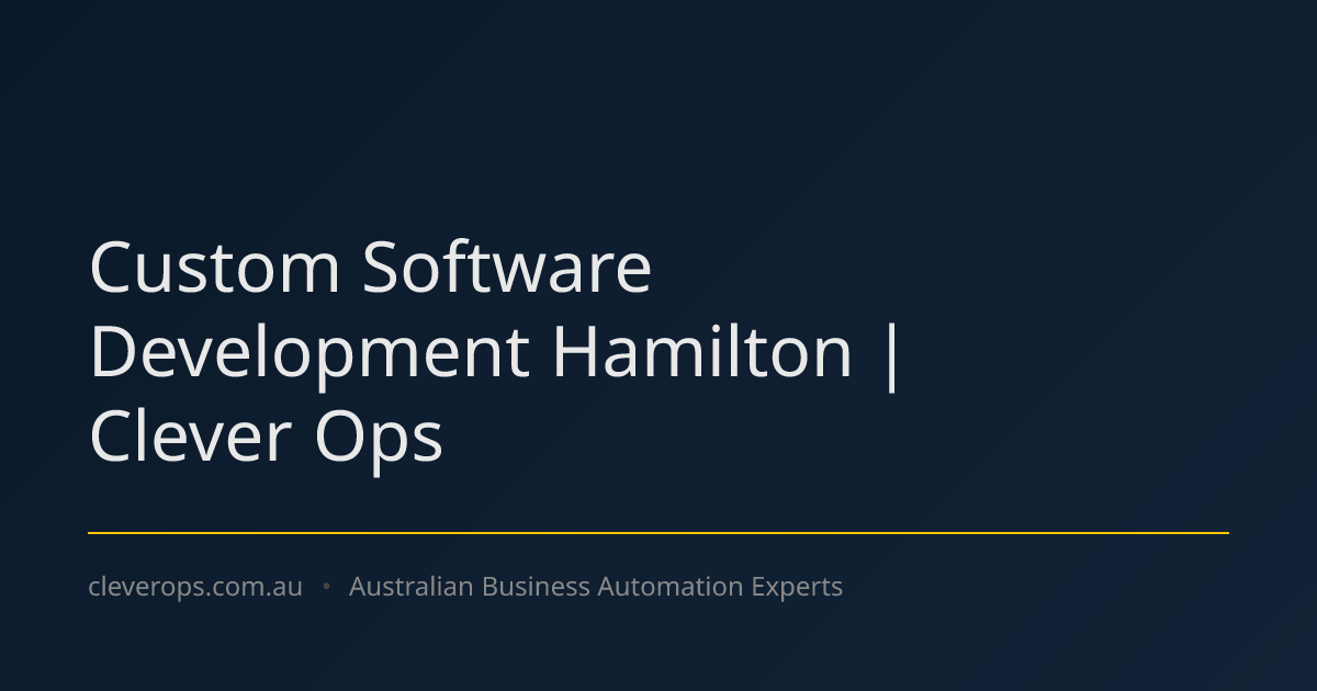 Custom Software Development Hamilton | Clever Ops
