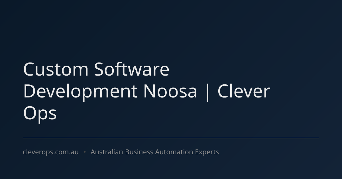 Custom Software Development Noosa | Clever Ops