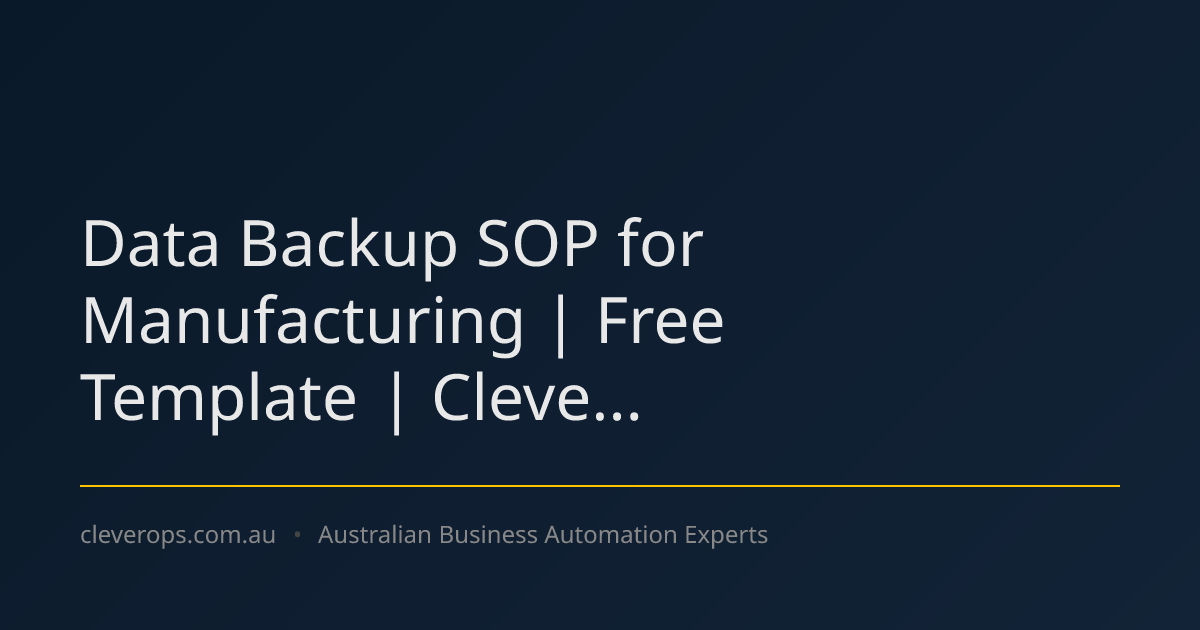 Data Backup SOP for Manufacturing | Free Template | Cleve...