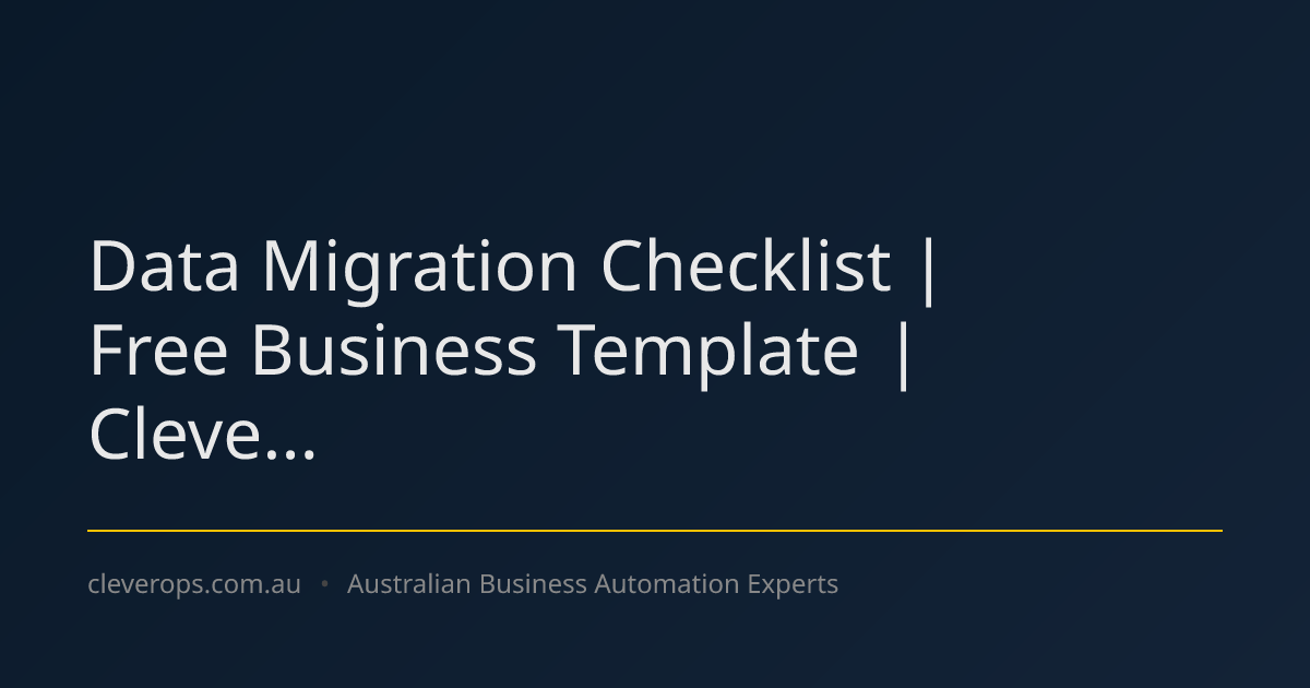 Data Migration Checklist | Free Business Template | Cleve...
