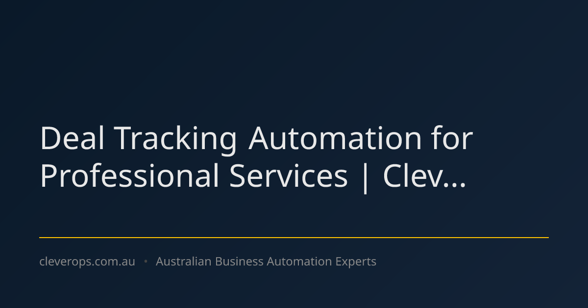 Deal Tracking Automation for Professional Services | Clev...