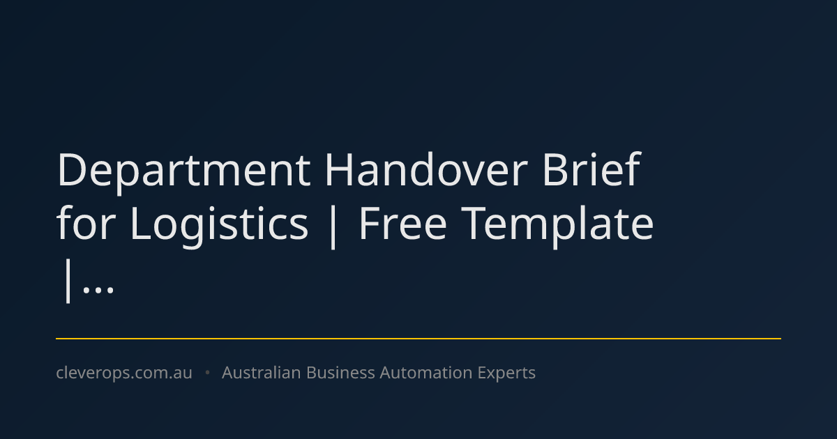 Department Handover Brief for Logistics | Free Template