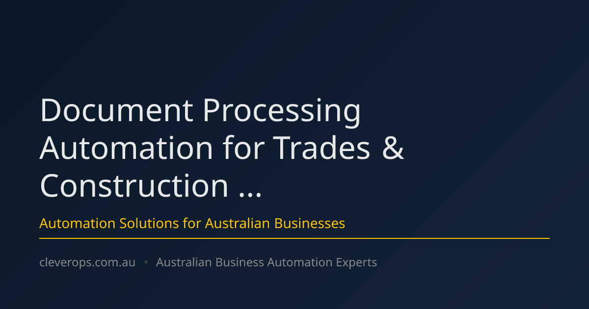 Document Processing Automation for Trades & Construction ...