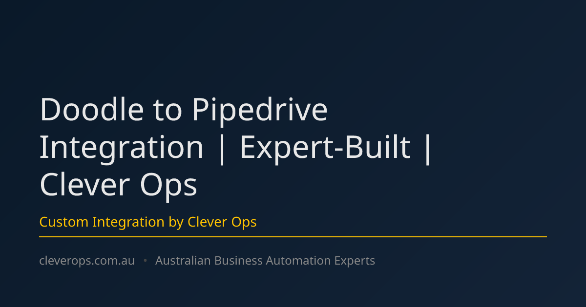 Doodle to Pipedrive Integration | Expert-Built | Clever Ops