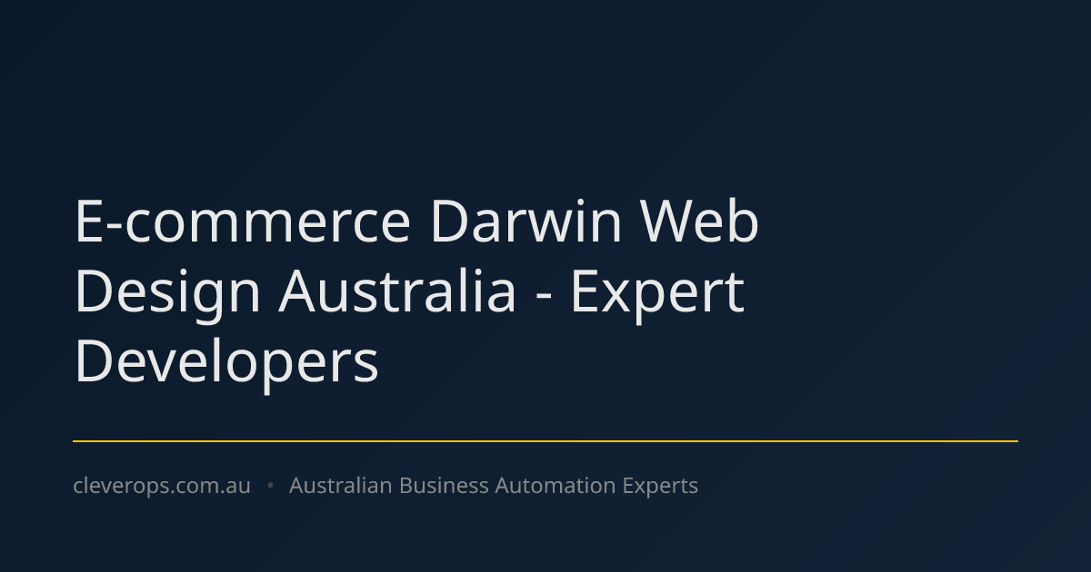 E-commerce Darwin Web Design Australia - Expert Developers