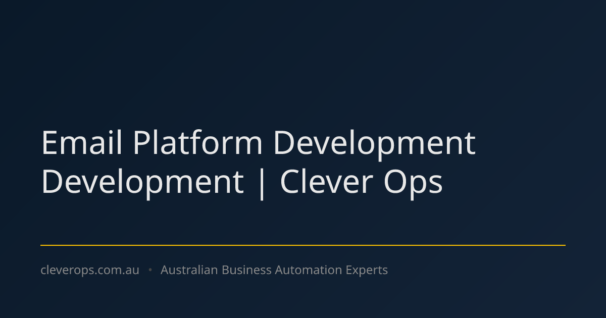 Email Platform Development Development | Clever Ops