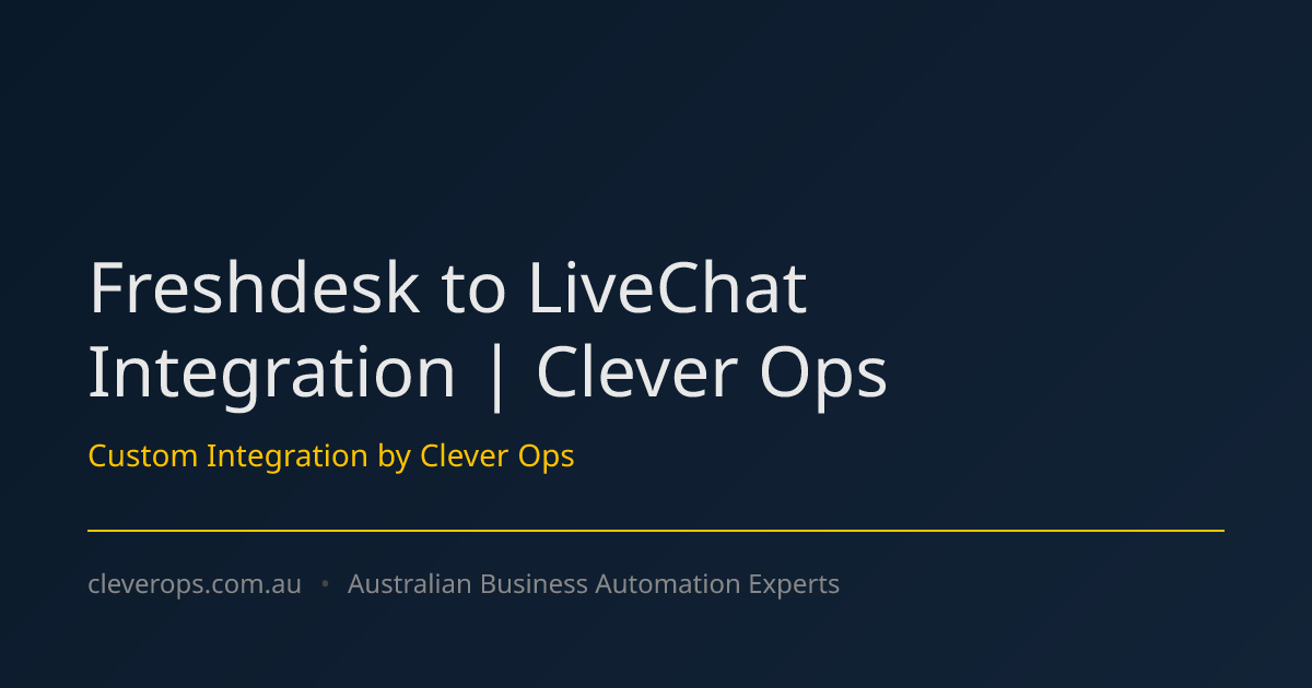 Freshdesk to LiveChat Integration | Clever Ops
