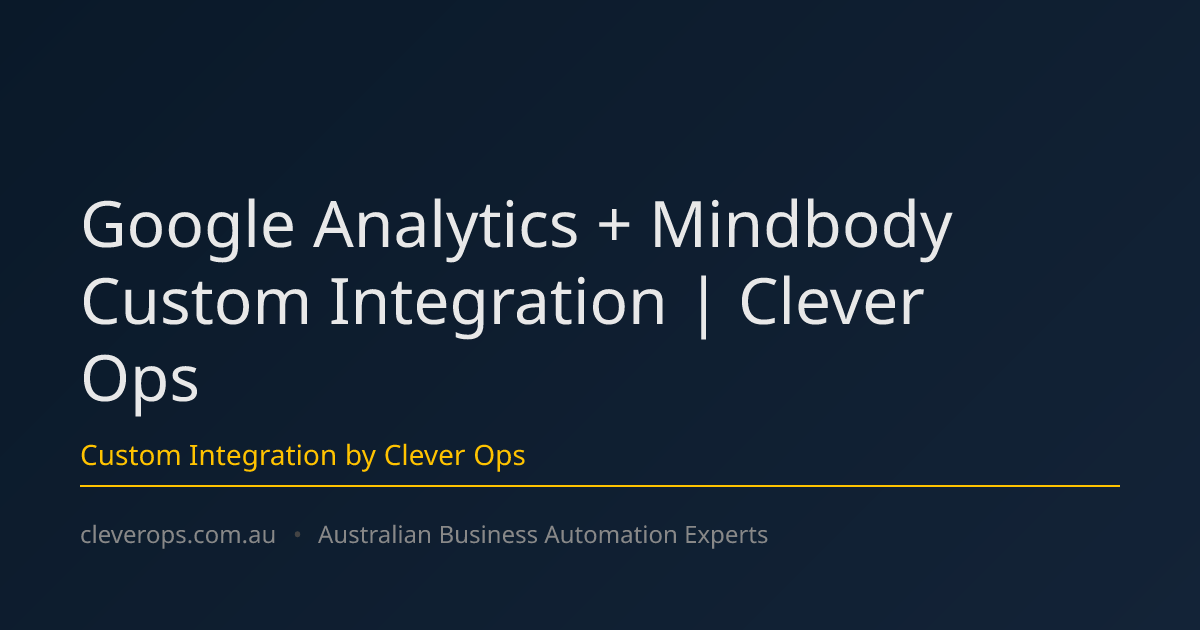 Google Analytics + Mindbody Custom Integration | Clever Ops