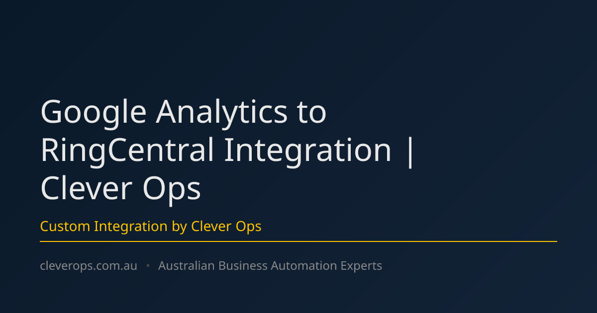 Google Analytics to RingCentral Integration | Clever Ops