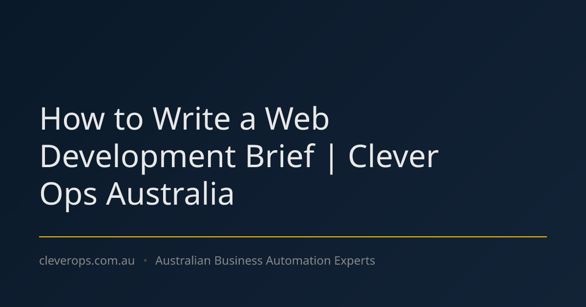 How to Write a Web Development Brief | Clever Ops Australia