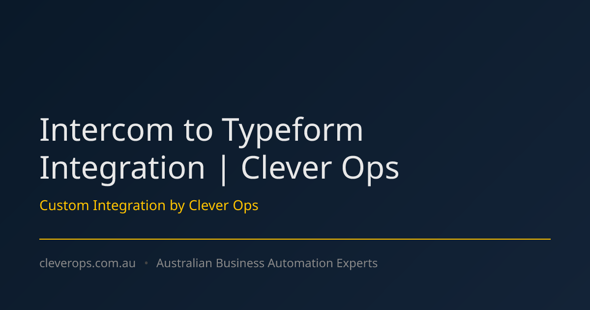 Intercom to Typeform Integration | Clever Ops