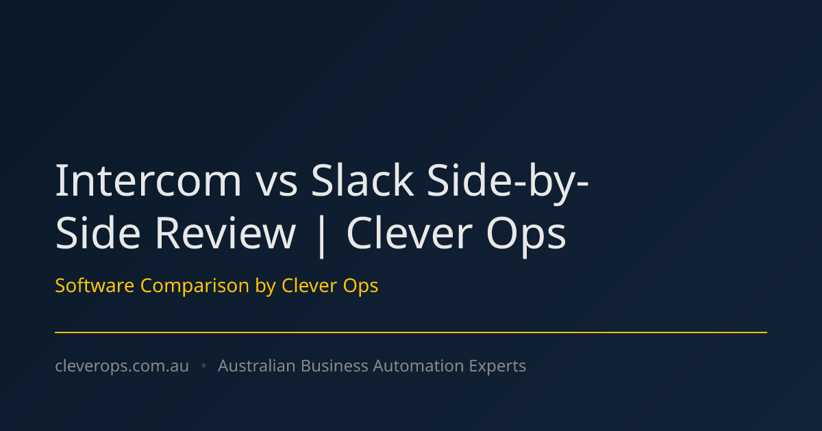 Intercom vs Slack Side-by-Side Review | Clever Ops