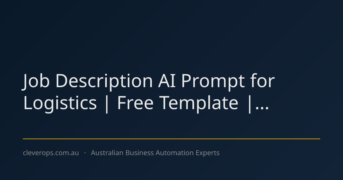 Job Description AI Prompt for Logistics | Free Template