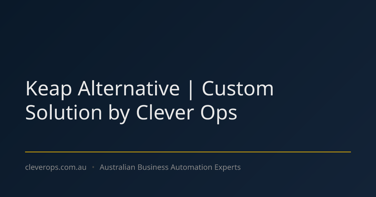 Keap Alternative | Custom Solution by Clever Ops