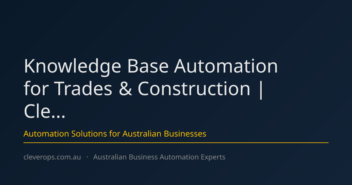 Knowledge Base Automation for Trades & Construction | Cle...