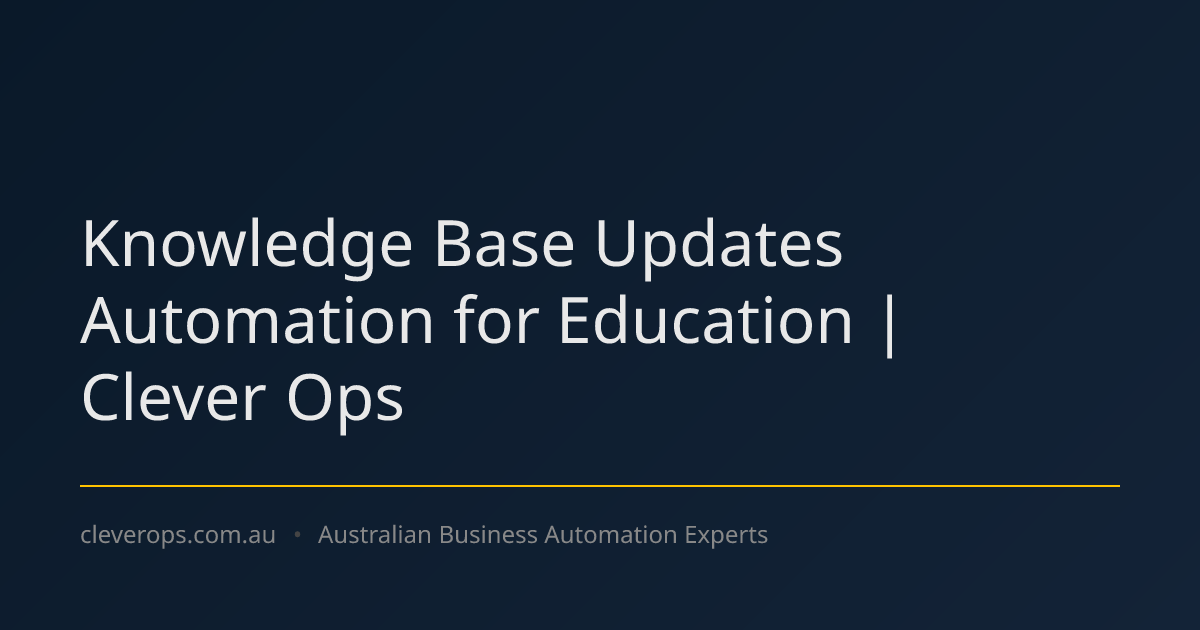 Knowledge Base Updates Automation for Education | Clever Ops