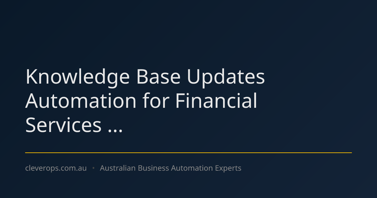 Knowledge Base Updates Automation for Financial Services ...