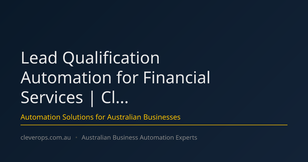 Lead Qualification Automation for Financial Services | Cl...