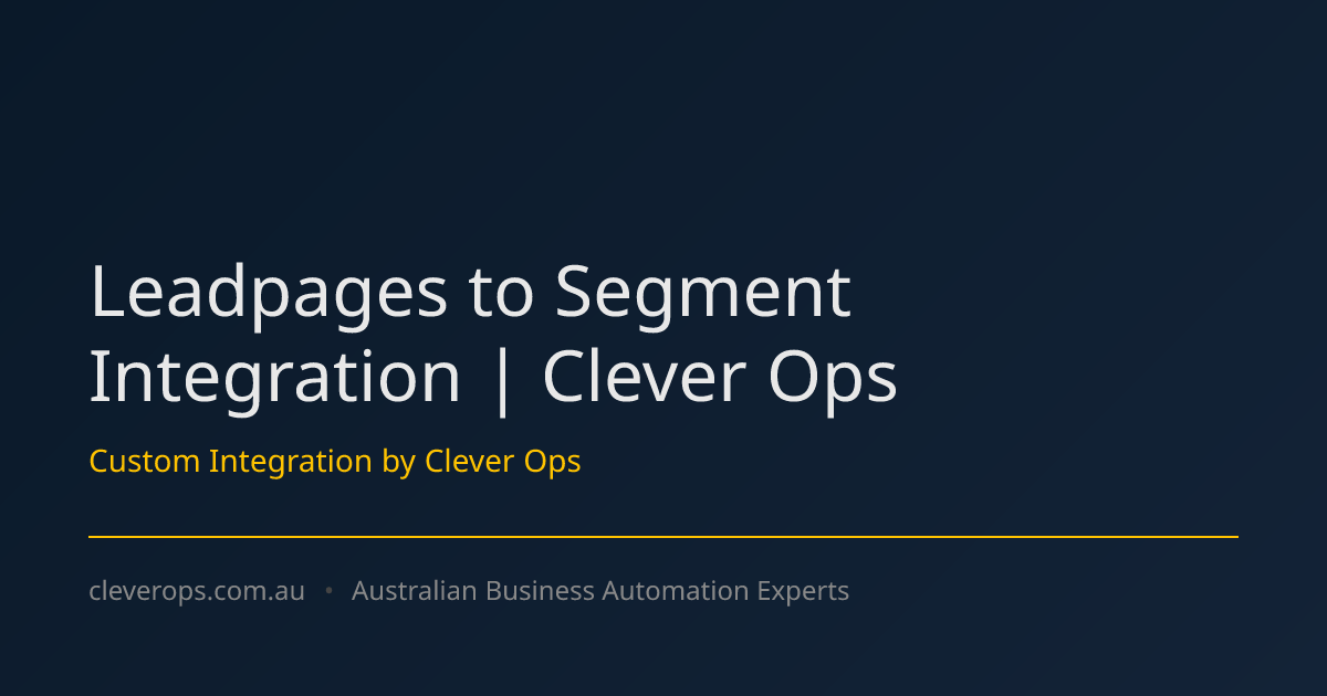Leadpages to Segment Integration | Clever Ops