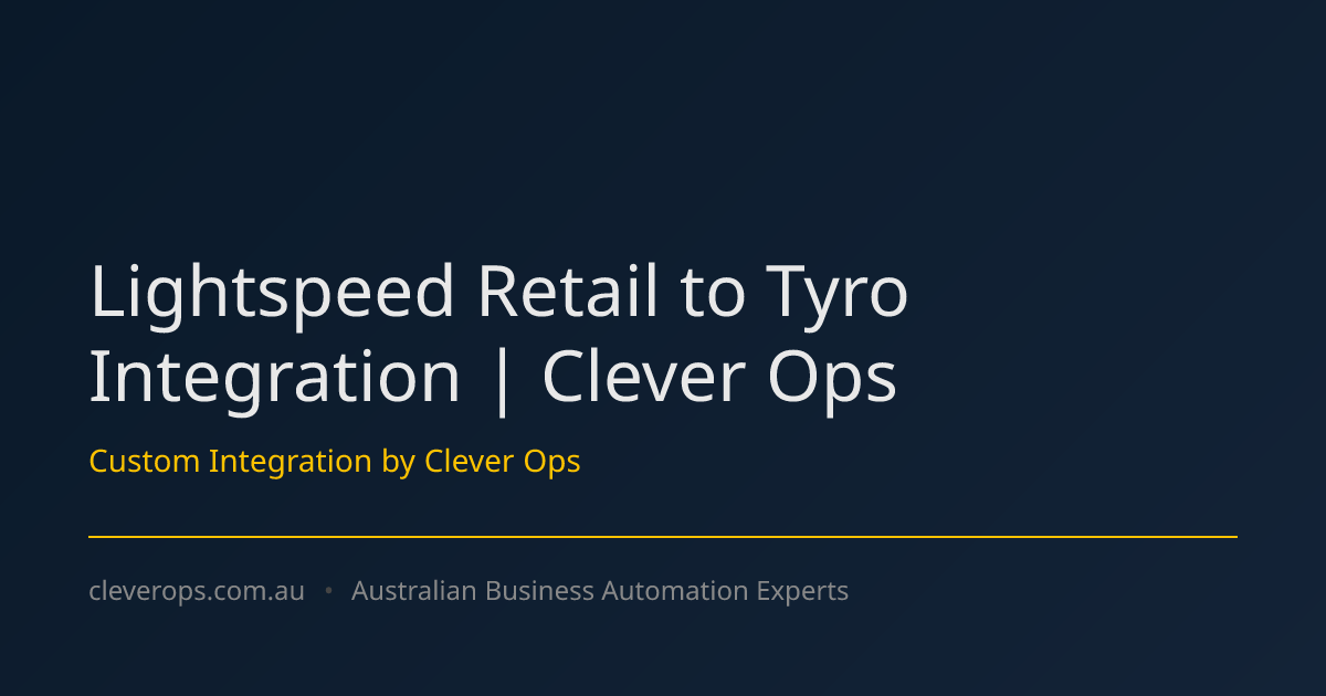 Lightspeed Retail to Tyro Integration | Clever Ops