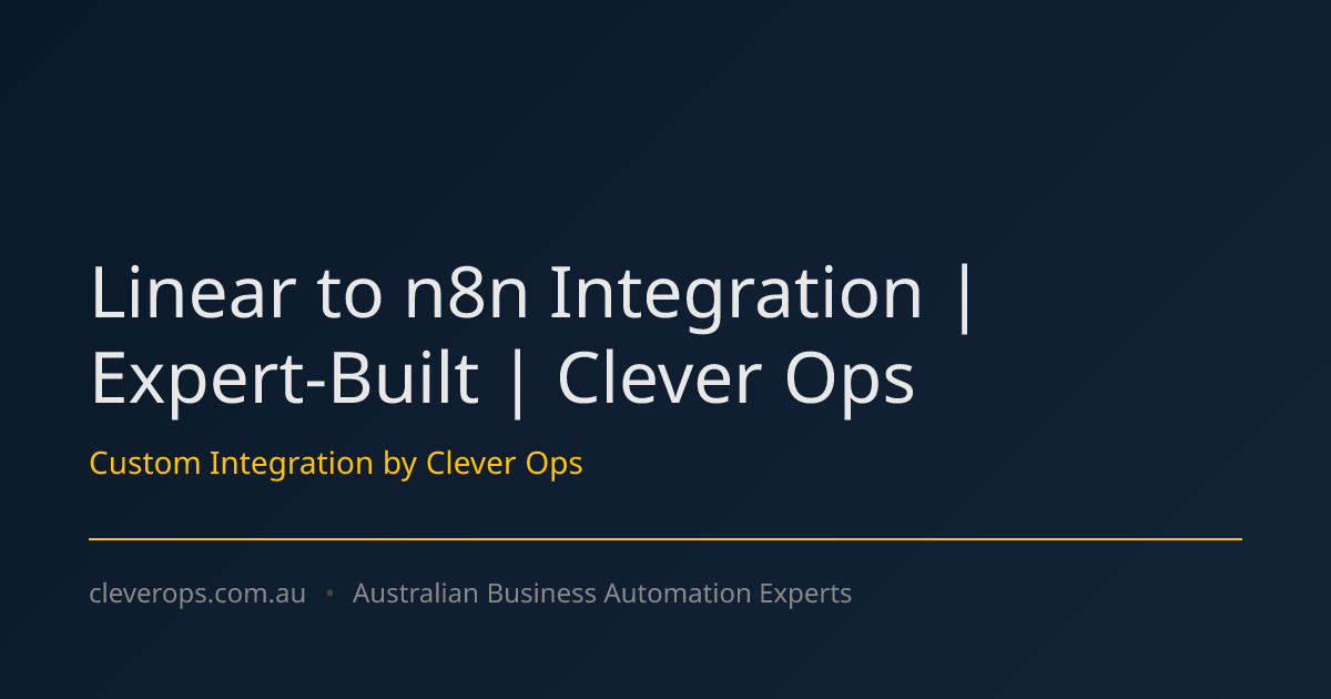 Linear to n8n Integration | Expert-Built | Clever Ops