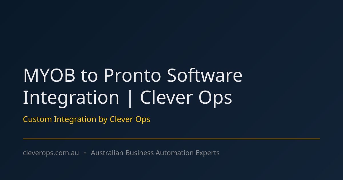 MYOB to Pronto Software Integration | Clever Ops